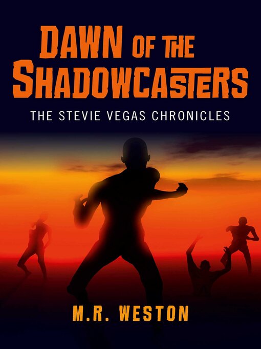 Title details for Dawn of the Shadowcasters by M. R. Weston - Available